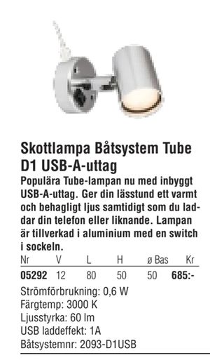 Skottlampa Båtsystem Tube D1 USB-A-uttag