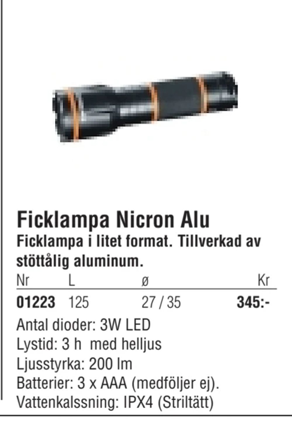 Erbjudanden på Ficklampa Nicron Alu från Erlandsons Brygga för 345 kr