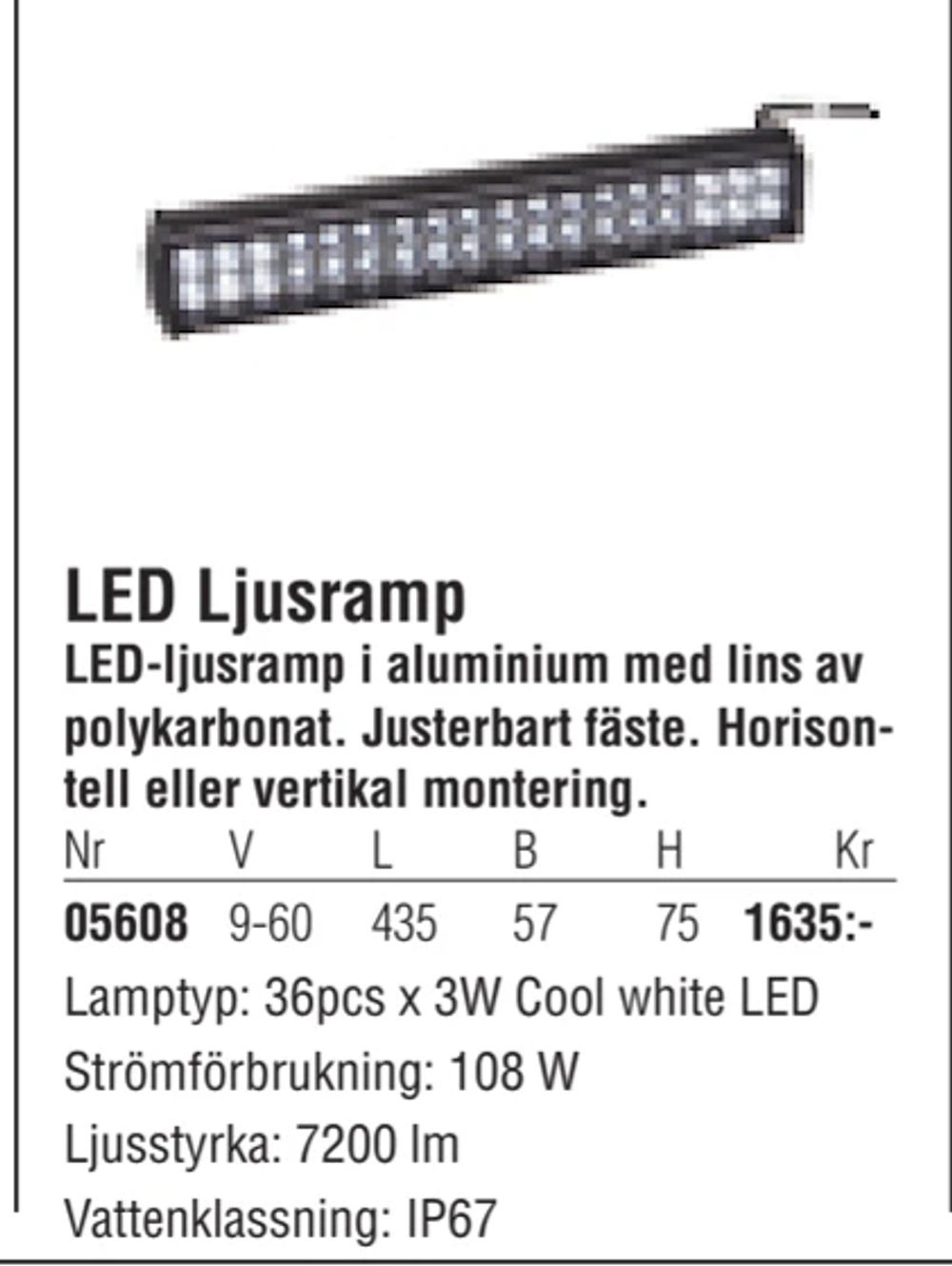 Erbjudanden på LED Ljusramp från Erlandsons Brygga för 1 635 kr