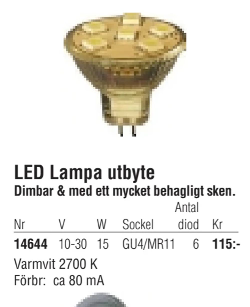 Erbjudanden på LED Lampa utbyte från Erlandsons Brygga för 115 kr