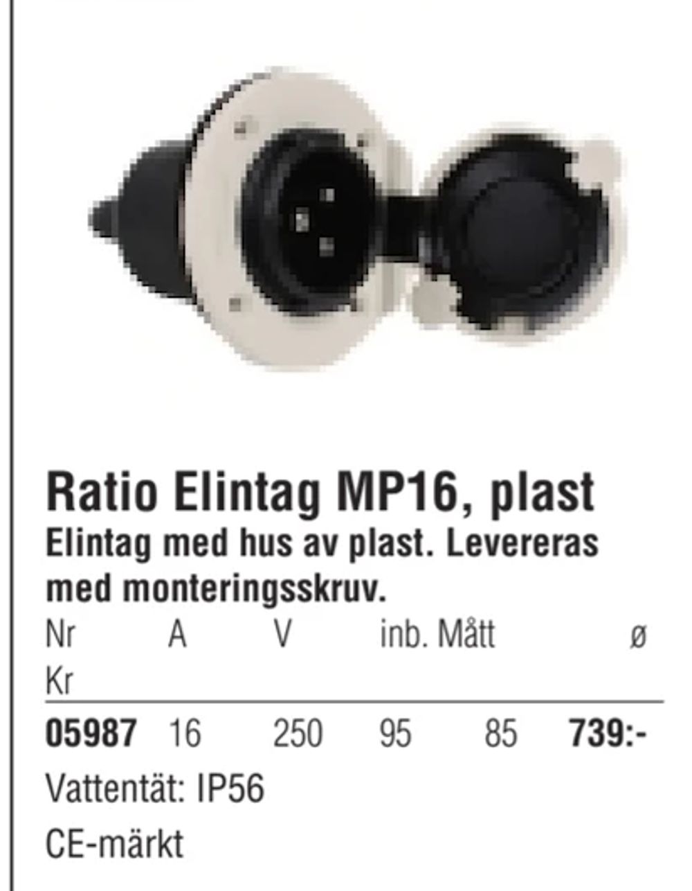 Erbjudanden på Ratio Elintag MP16, plast från Erlandsons Brygga för 739 kr