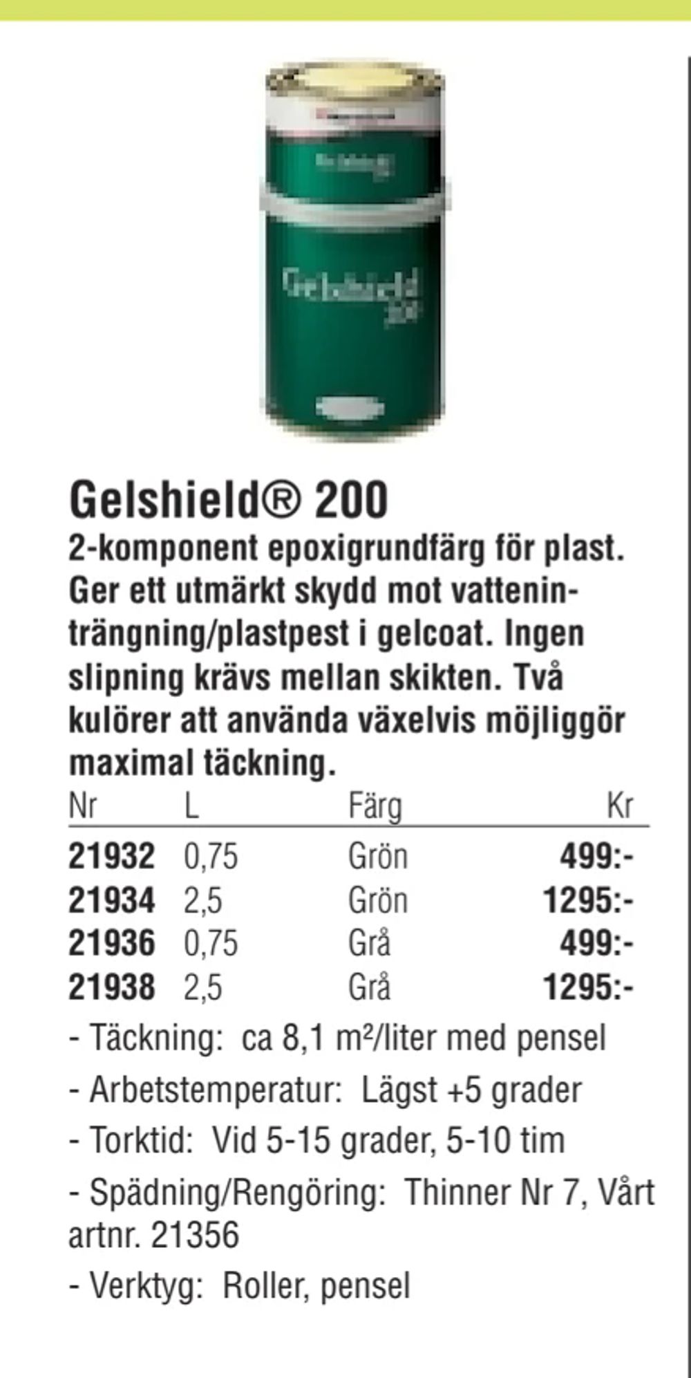 Erbjudanden på Gelshield® 200 från Erlandsons Brygga för 499 kr