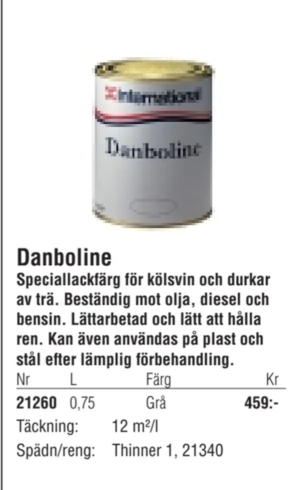 Erbjudanden på Danboline från Erlandsons Brygga för 459 kr
