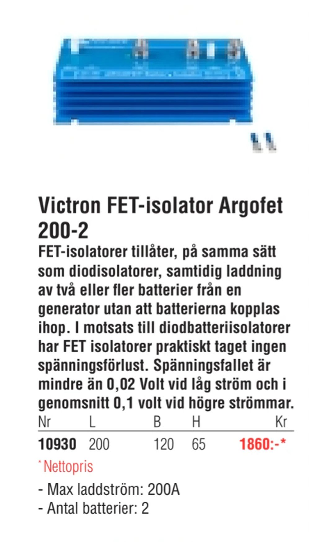 Erbjudanden på Victron FET-isolator Argofet 200-2 från Erlandsons Brygga för 1 860 kr