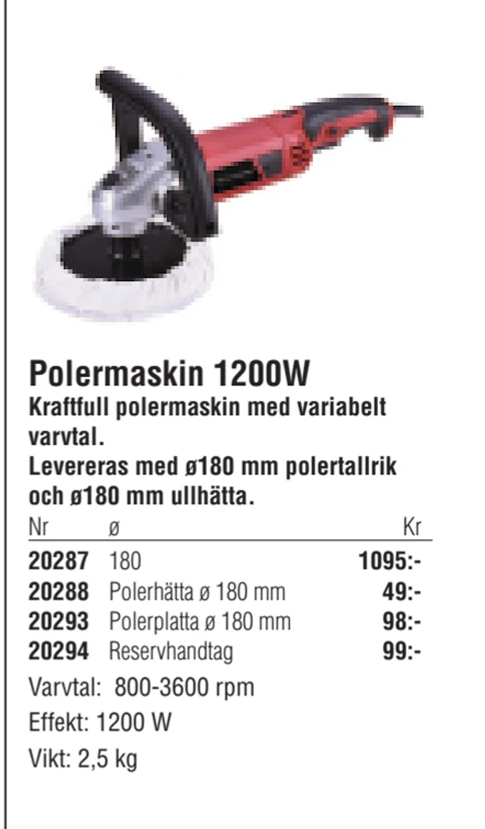Erbjudanden på Polermaskin 1200W från Erlandsons Brygga för 49 kr