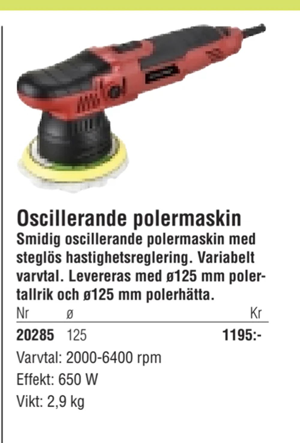 Erbjudanden på Oscillerande polermaskin från Erlandsons Brygga för 1 195 kr