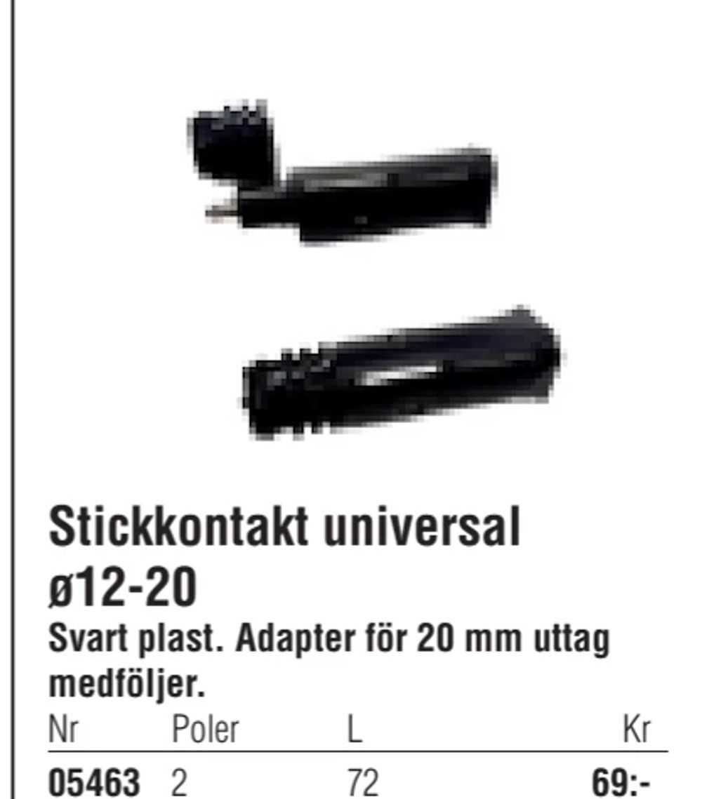 Erbjudanden på Stickkontakt universal ø12-20 från Erlandsons Brygga för 69 kr