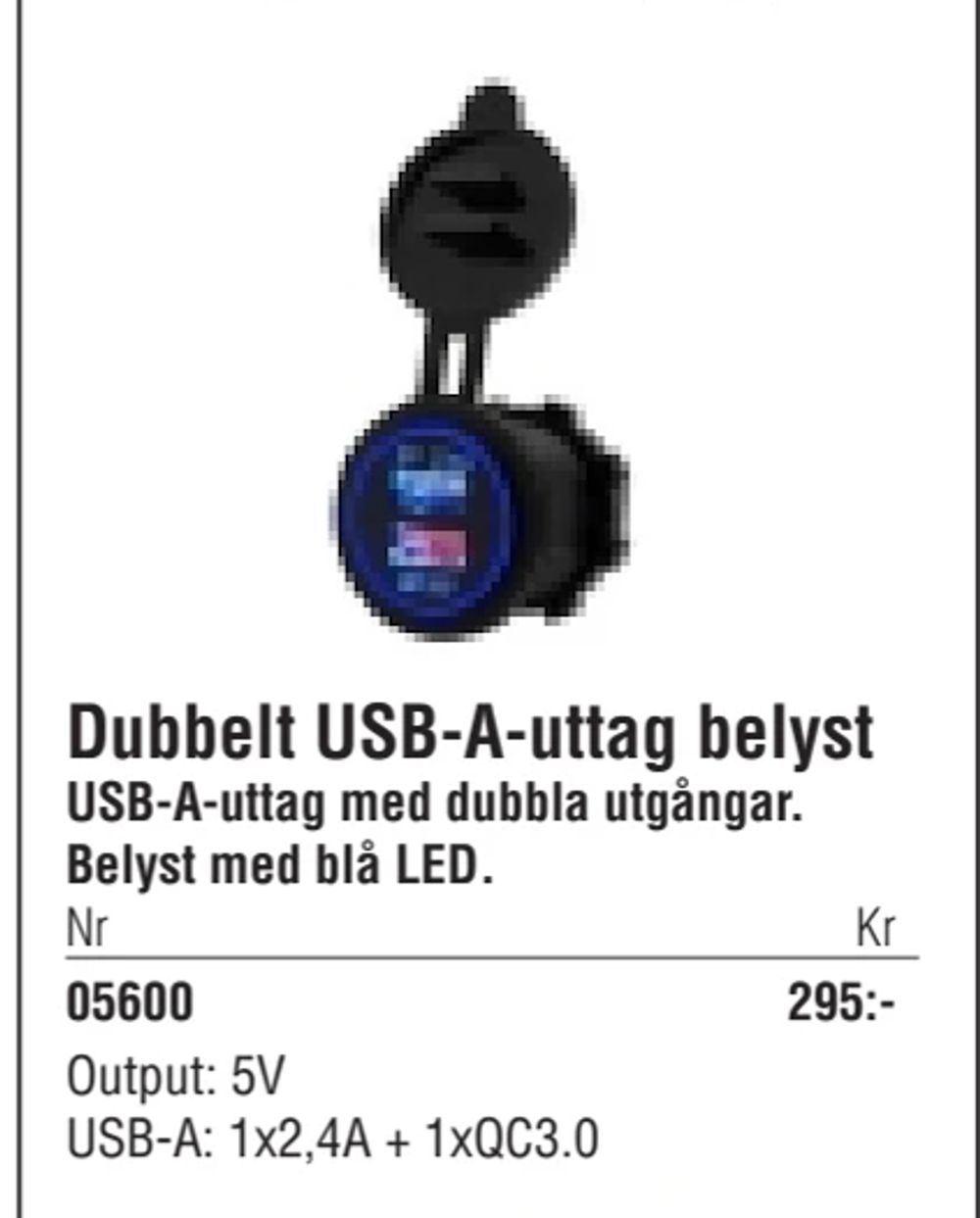 Erbjudanden på Dubbelt USB-A-uttag belyst från Erlandsons Brygga för 295 kr