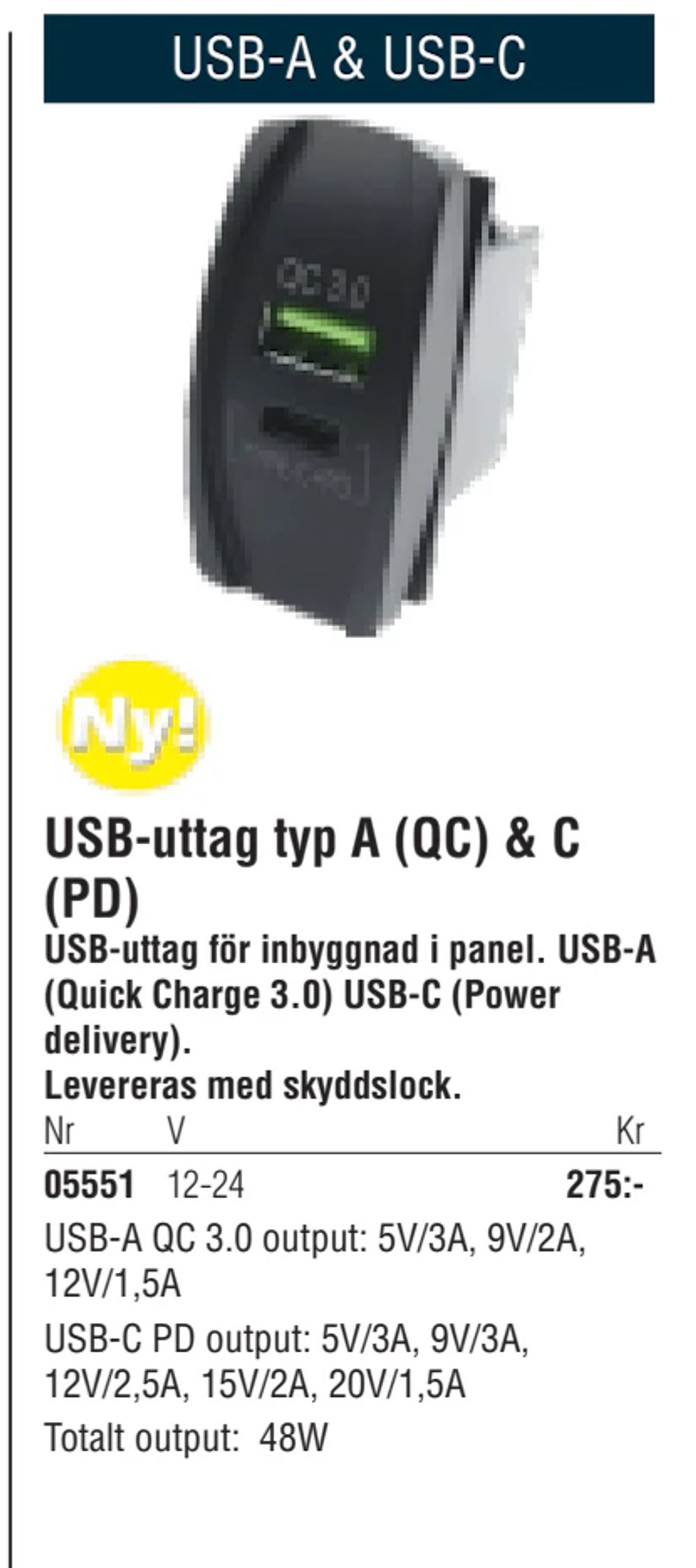 Erbjudanden på USB-uttag typ A (QC) & C (PD) från Erlandsons Brygga för 275 kr