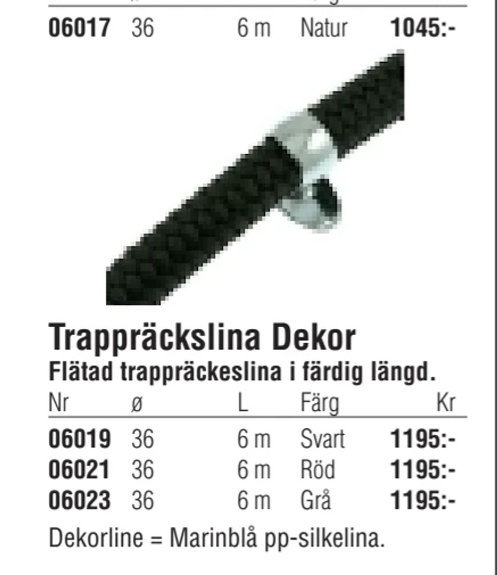 Erbjudanden på Trappräckslina Dekor från Erlandsons Brygga för 1 195 kr