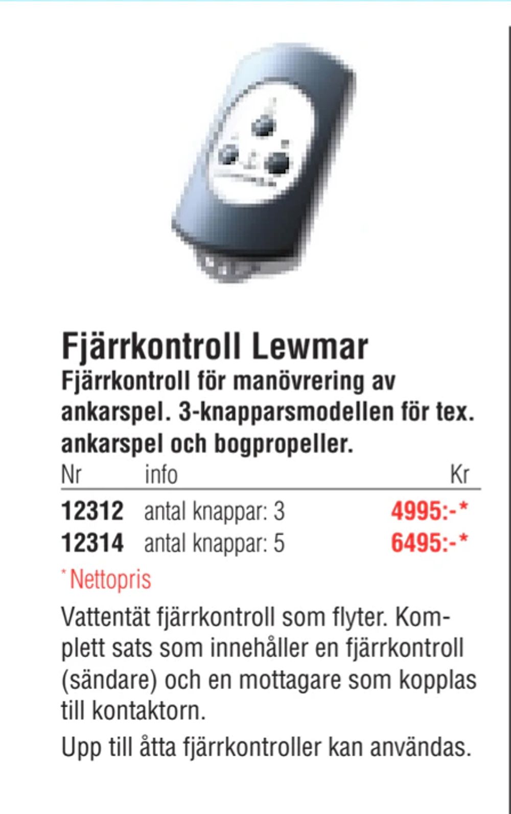 Erbjudanden på Fjärrkontroll Lewmar från Erlandsons Brygga för 4 995 kr