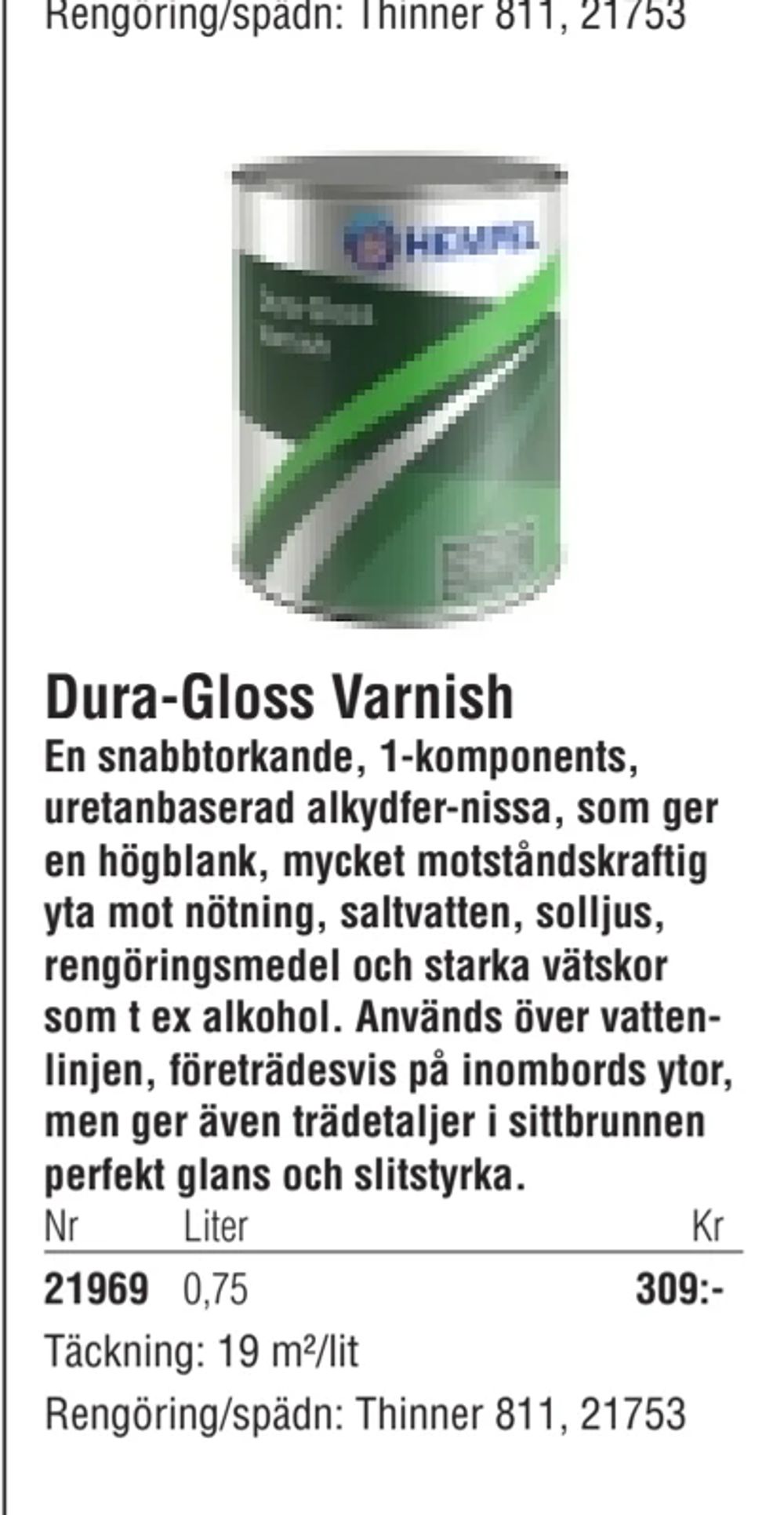 Erbjudanden på Dura-Gloss Varnish från Erlandsons Brygga för 309 kr