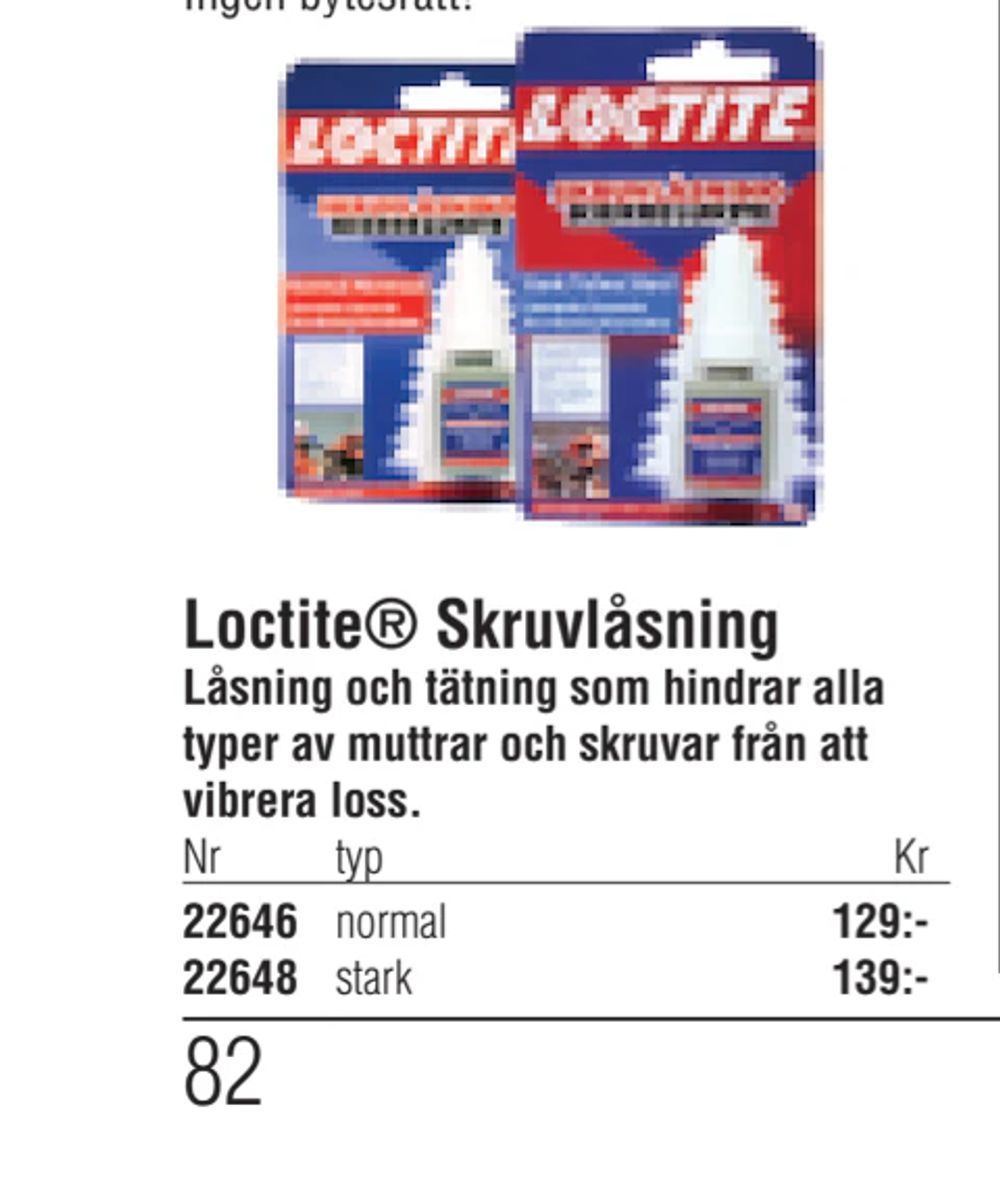 Erbjudanden på Loctite® Skruvlåsning från Erlandsons Brygga för 129 kr