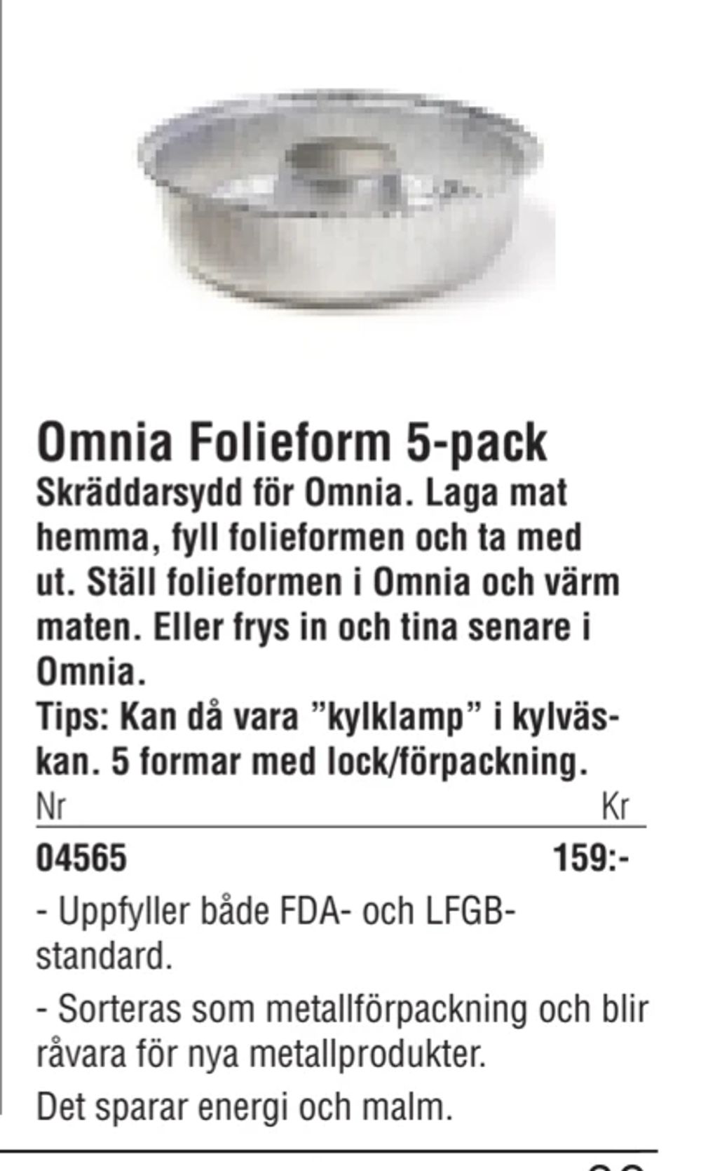 Erbjudanden på Omnia Folieform 5-pack från Erlandsons Brygga för 159 kr