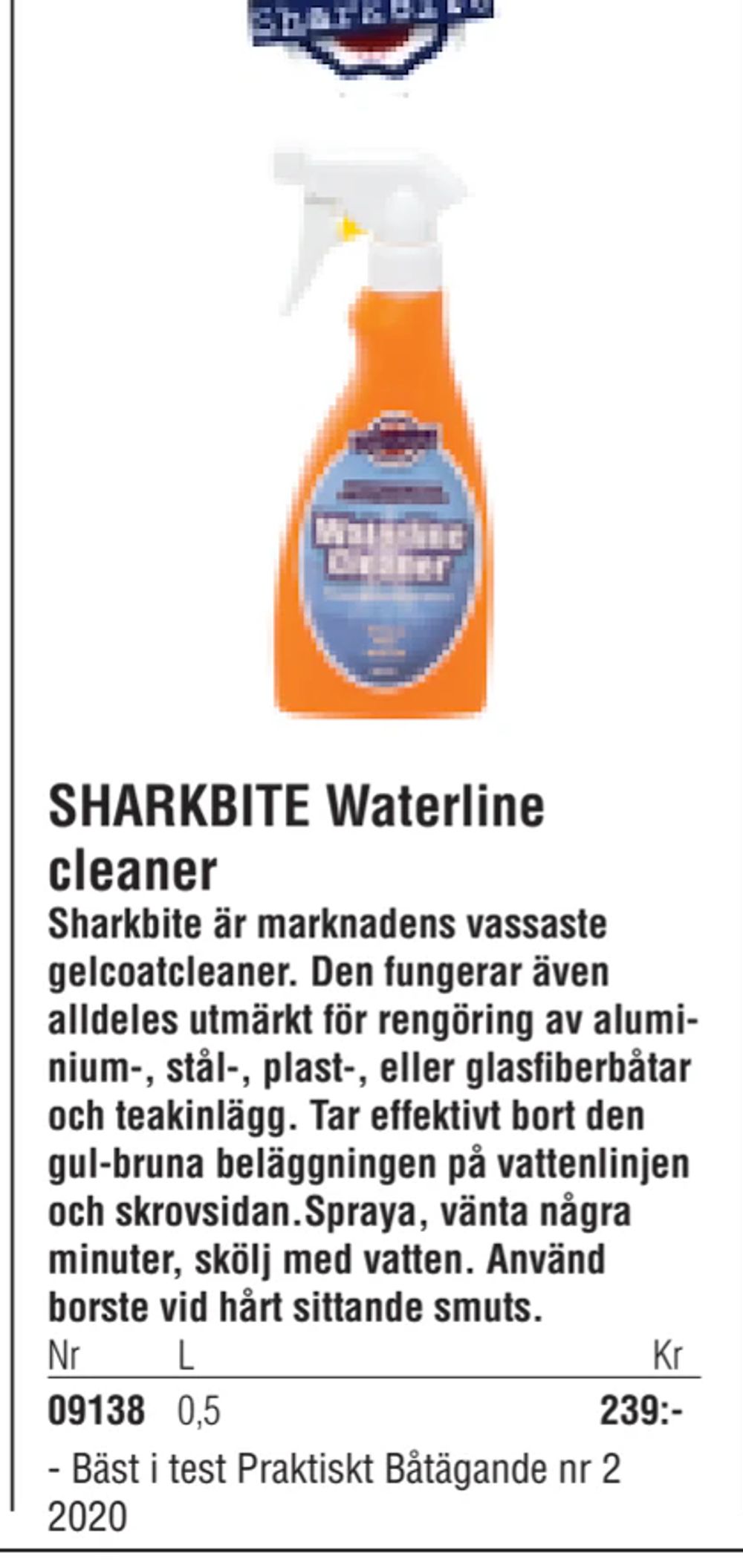 Erbjudanden på SHARKBITE Waterline cleaner från Erlandsons Brygga för 239 kr