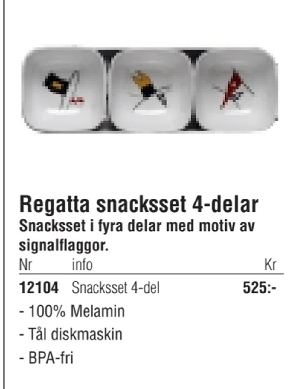 Erbjudanden på Regatta snacksset 4-delar från Erlandsons Brygga för 525 kr