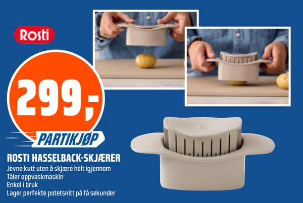 ROSTI HASSELBACK-SKJÆRER PARTIKJØP Jevne kutt uten å skjære helt igjennom Tåler oppvaskmaskin Enkel i bruk Lager perfekte potetsnitt på få sekunder