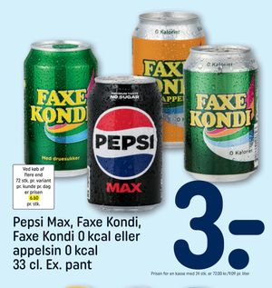Pepsi Max, Faxe Kondi, Faxe Kondi 0 kcal eller appelsin 0 kcal 33 cl. Ex. pant