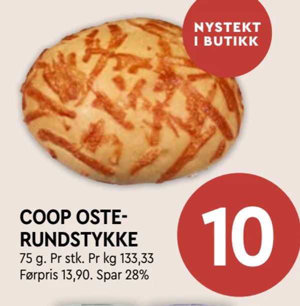 COOP OSTE-RUNDSTYKKE NYSTEKT I BUTIKK 75 g. Pr stk. Pr kg 133,33 Førpris 13,90. Spar 28%