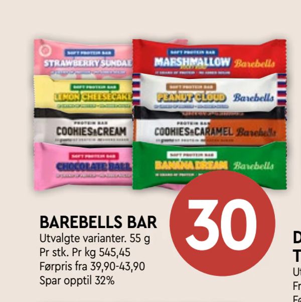 BAREBELLS BAR Utvalgte varianter. 55 g Pr stk. Pr kg 545,45 Førpris fra 39,90-43,90 Spar opptil 32%