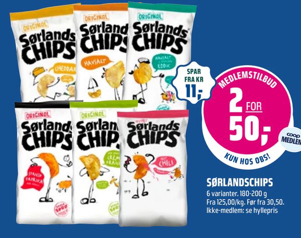 SØRLANDSCHIPS 6 varianter. 180-200 g Fra 125,00/kg. Før fra 30,50. Ikke-medlem: se hyllepris