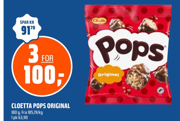 CLOETTA POPS ORIGINAL 180 g. Fra 185,19/kg 1 pk 63,90 SPAR KR 91,70 3 FOR 100,-