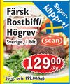 Färsk Rostbiff/ Högrev