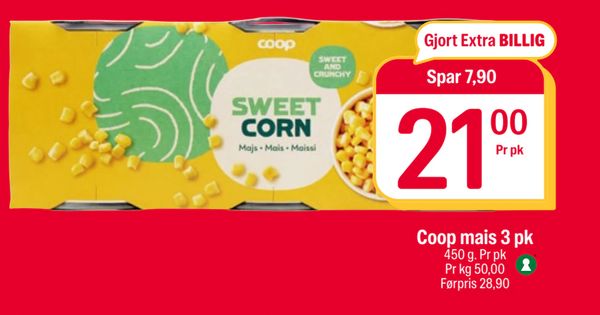 Coop mais 3 pk Gjort Extra BILLIG
Spar 7,90
21,00
Pr pk
450 g. Pr pk
Pr kg 50,00
Førpris 28,90