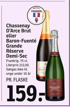 Chassenay D’Arce Brut eller Baron-Fuenté Grande Réserve Demi-Sec