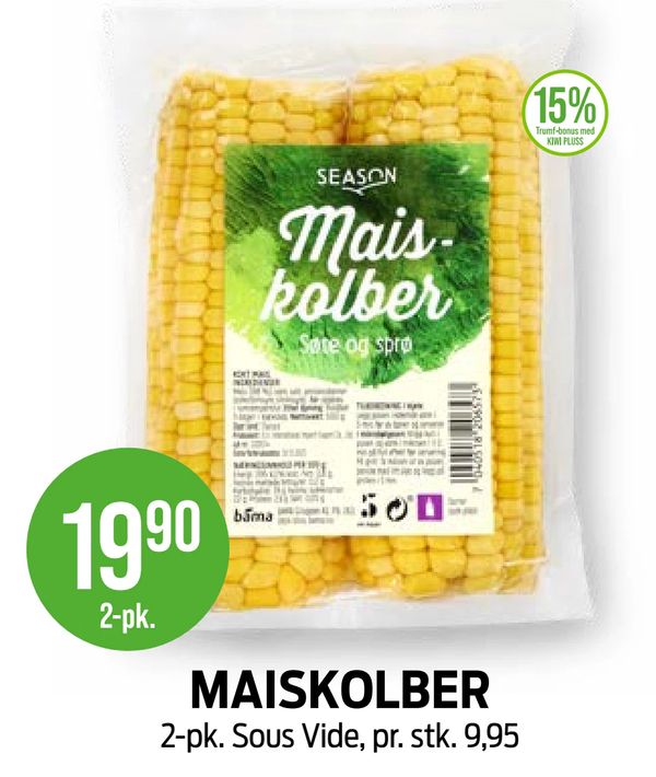 MAISKOLBER 2-pk. Sous Vide, pr. stk. 9,95 15% Trumf-bonus med KIWI PLUSS