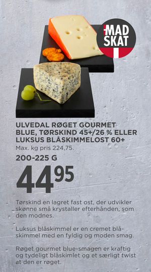 ULVEDAL RØGET GOURMET BLUE, TØRSKIND 45+/26 % ELLER LUKSUS BLÅSKIMMELOST 60+