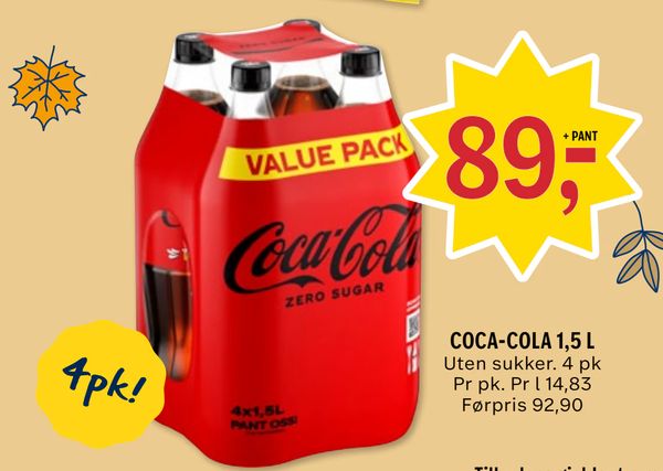 COCA-COLA 1,5 L Uten sukker. 4 pk
Pr pk. Pr l 14,83
Førpris 92,90 + PANT