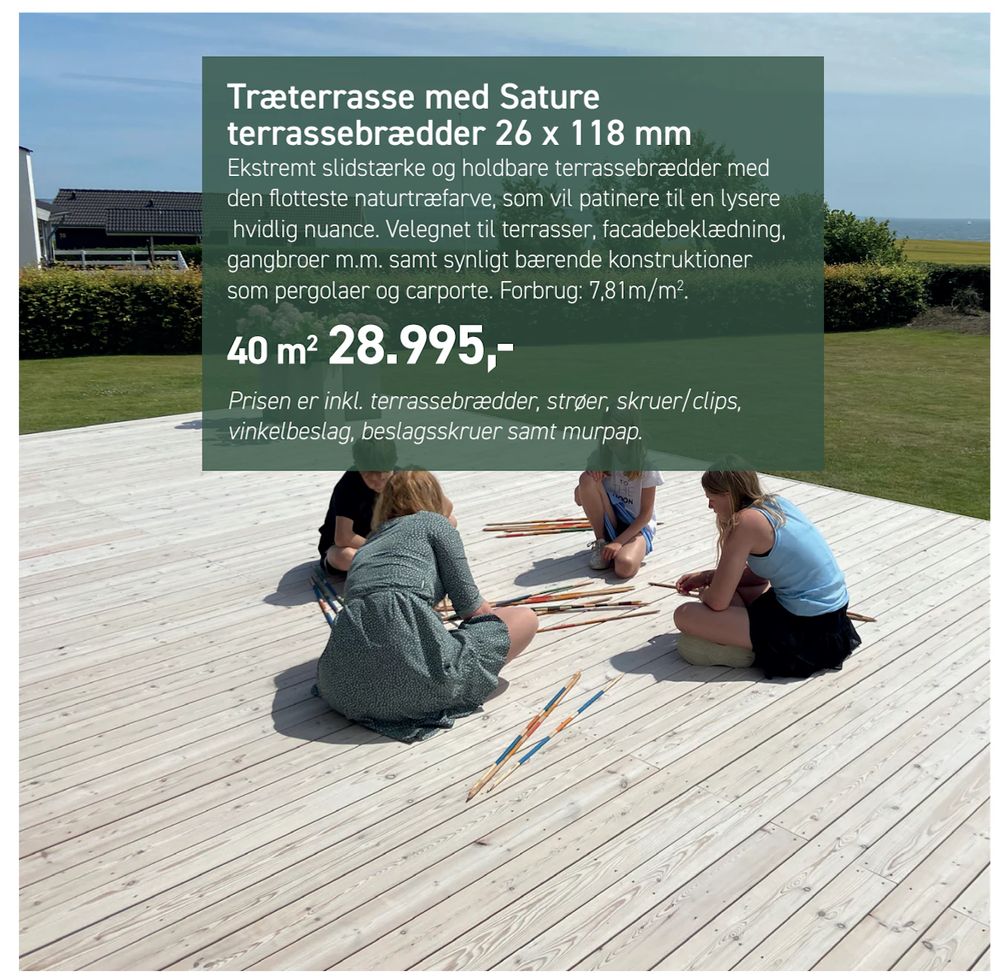 Tilbud på Træterrasse med Sature terrassebrædder 26 x 118 mm fra Fog Trælast & Byggecenter til 28.995 kr.