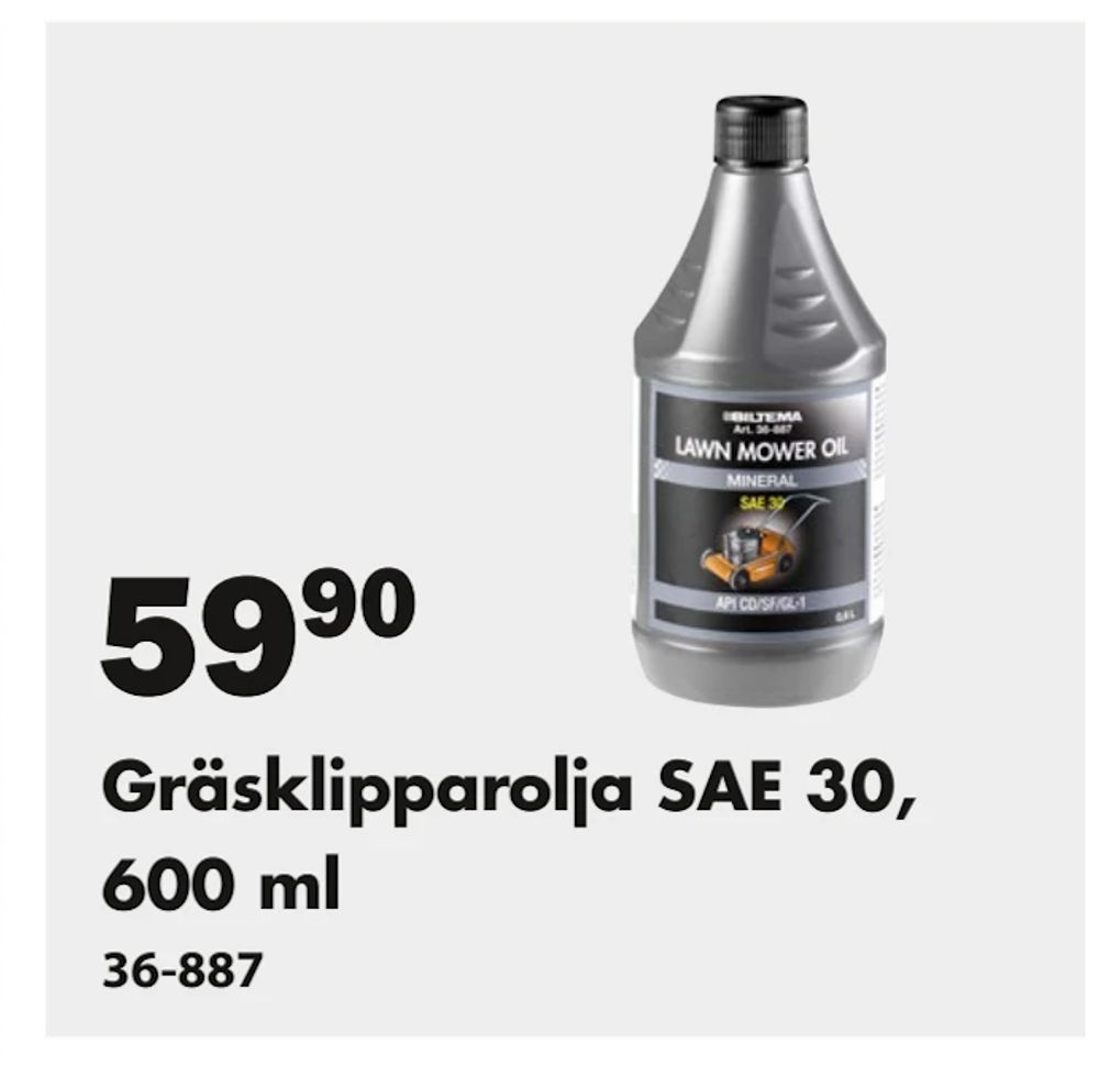 Erbjudanden på Gräsklipparolja SAE 30, 600 ml från Biltema för 59,90 kr