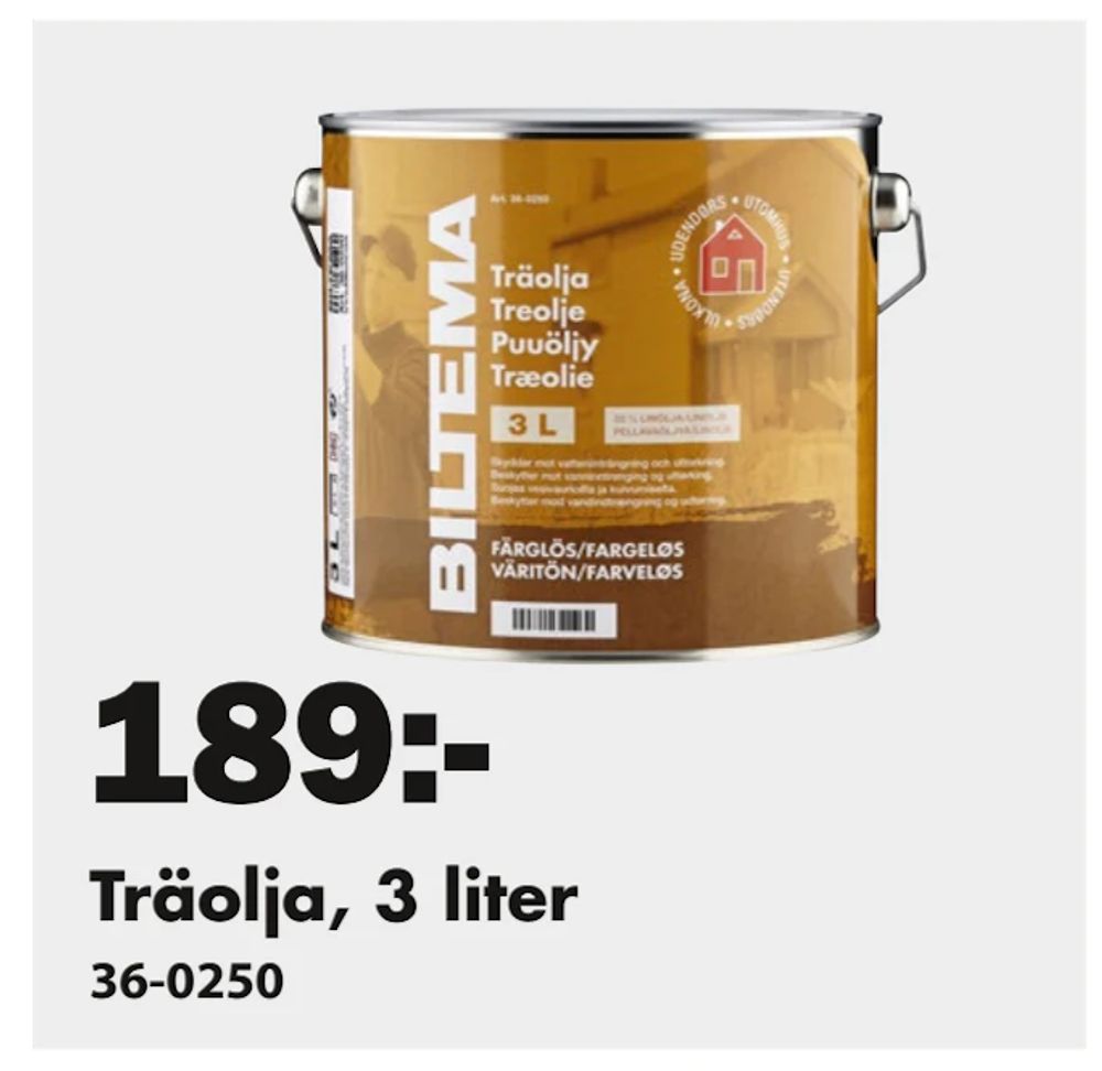 Erbjudanden på Träolja, 3 liter från Biltema för 189 kr