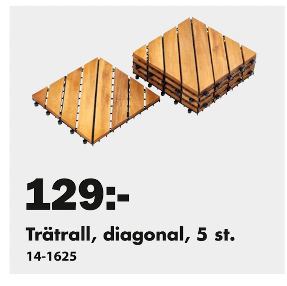 Erbjudanden på Trätrall, diagonal, 5 st. från Biltema för 129 kr