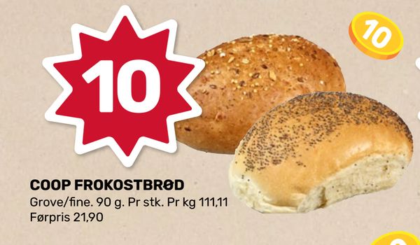 COOP FROKOSTBRØD Grove/fine. 90 g. Pr stk. Pr kg 111,11 Førpris 21,90