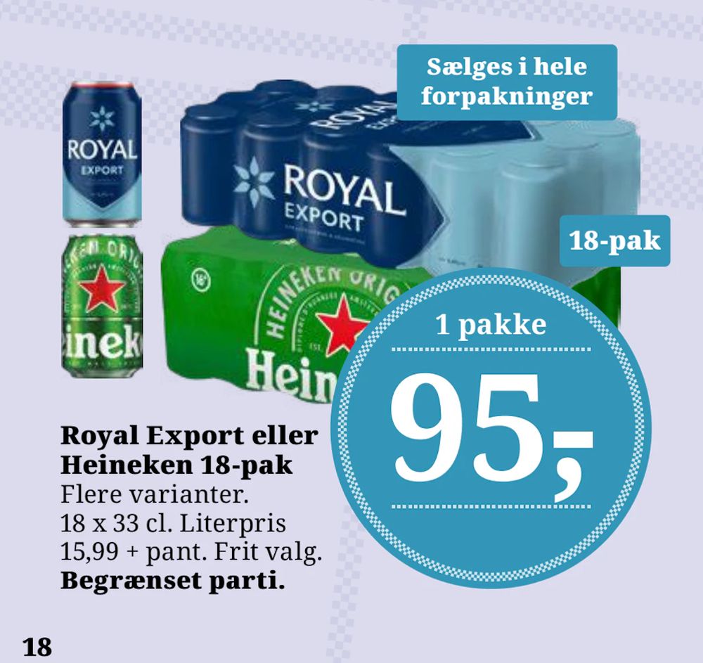 Tilbud på Royal Export eller Heineken 18-pak fra Dagli'Brugsen til 95 kr.