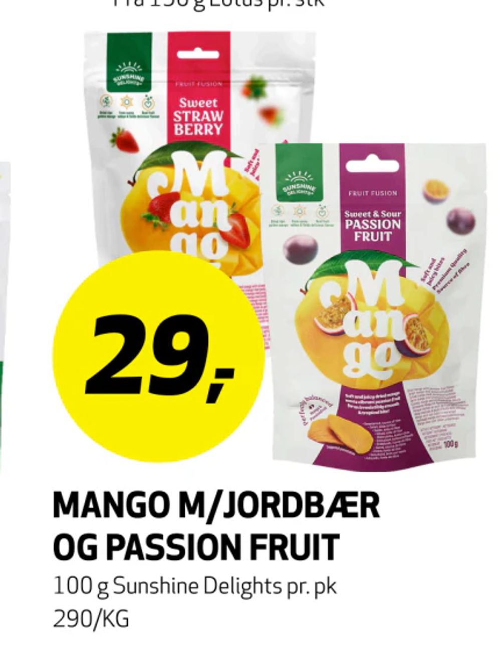 Mango M/Jordbær og Passion Fruit