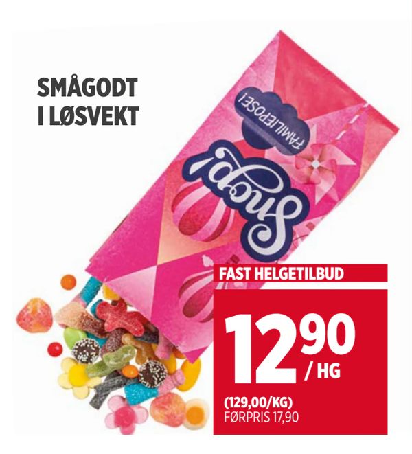 SMÅGODT I LØSVEKT FAST HELGETILBUD / HG
(129,00/KG)
FØRPRIS 17,90