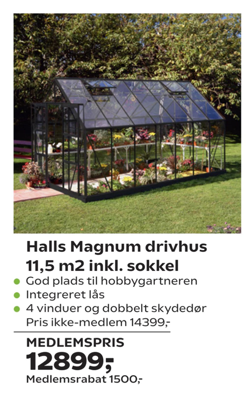 Tilbud på Halls Magnum drivhus 11,5 m2 inkl. sokkel fra Coop.dk til 14.399 kr.