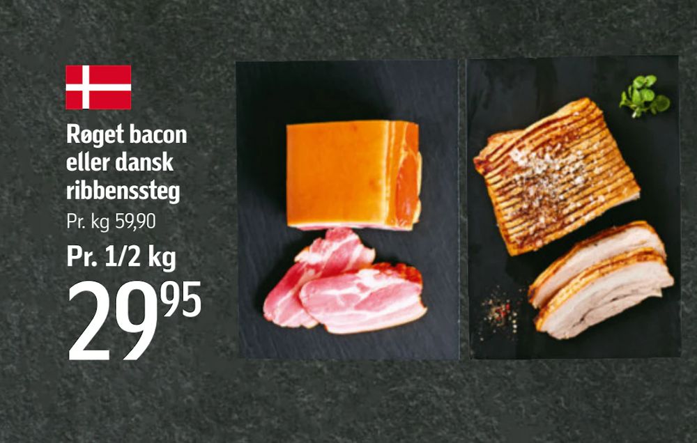 Tilbud på Røget bacon eller dansk ribbenssteg fra føtex til 29,95 kr.