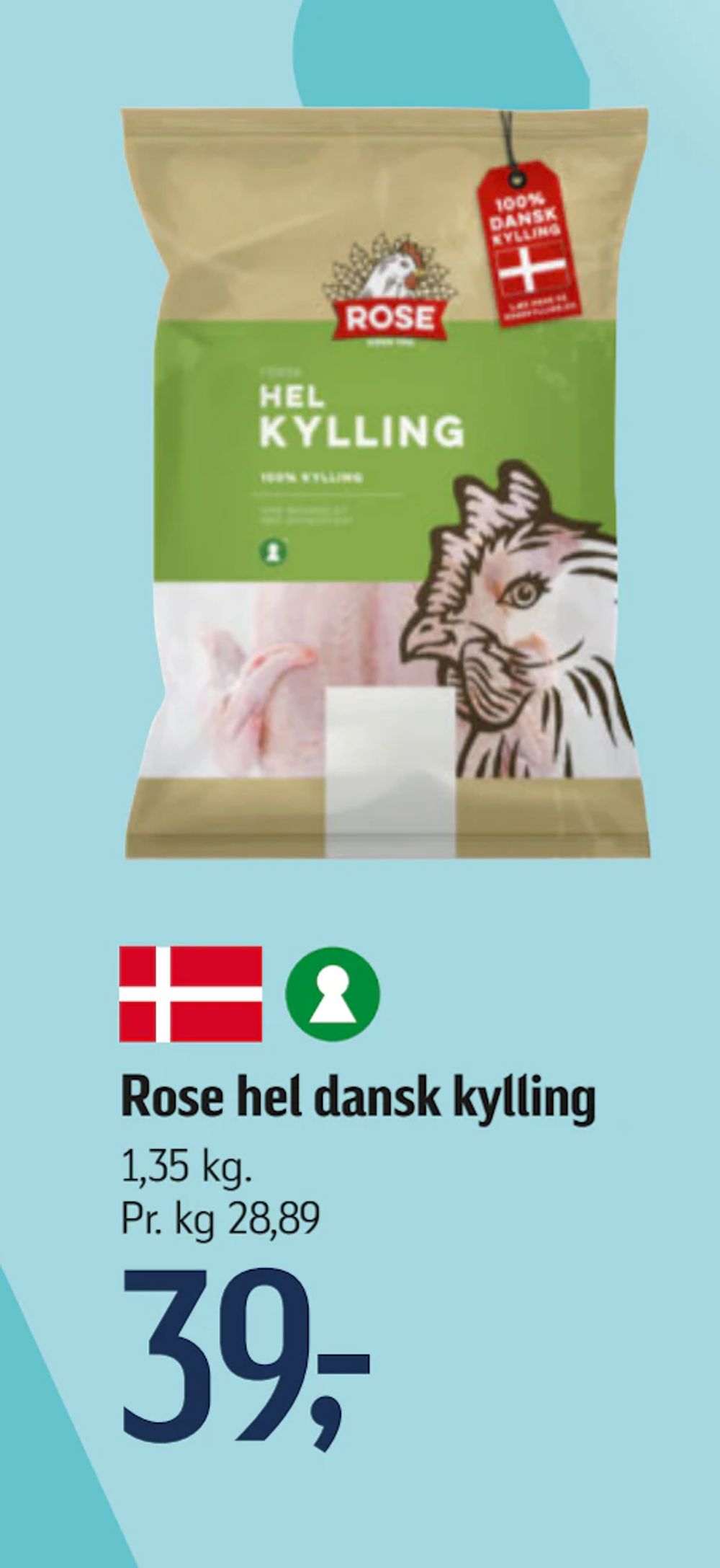 Tilbud på Rose hel dansk kylling fra føtex til 39 kr.