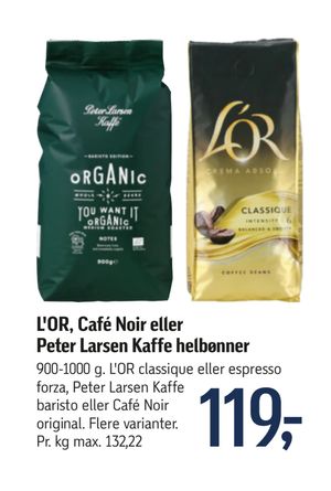 L'OR, Café Noir eller Peter Larsen Kaffe helbønner