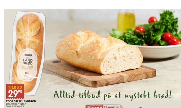 COOP GRESK LANDBRØD 560 g. Pr brød. Pr kg 53,39 Førpris 51,90. Spar 42% Alltid tilbud på et nystekt brød!