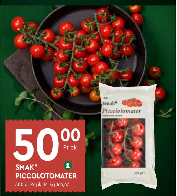 SMAK* PICCOLOTOMATER 300 g. Pr pk. Pr kg 166,67 Pr pk