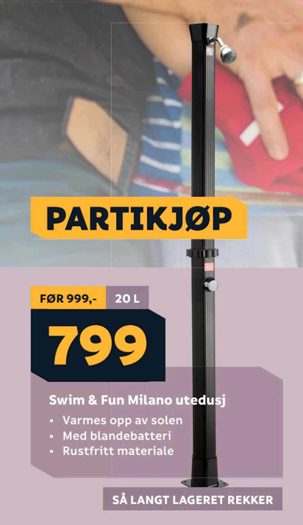 Tilbud på Swim & Fun Milano utedusj fra Megaflis til 799 kr