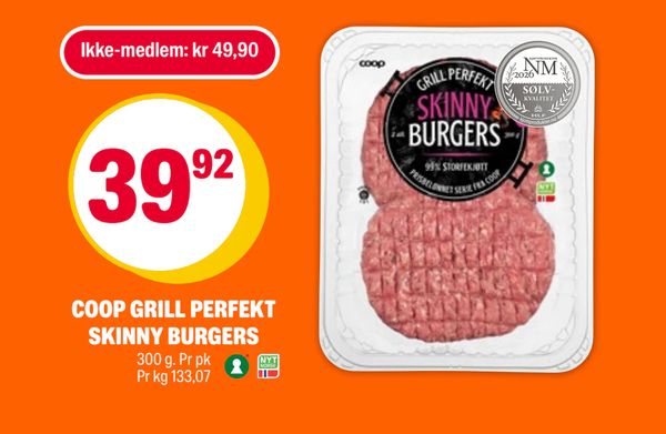 COOP GRILL PERFEKT SKINNY BURGERS Ikke-medlem: kr 49,90 39,92 300 g. Pr pk Pr kg 133,07