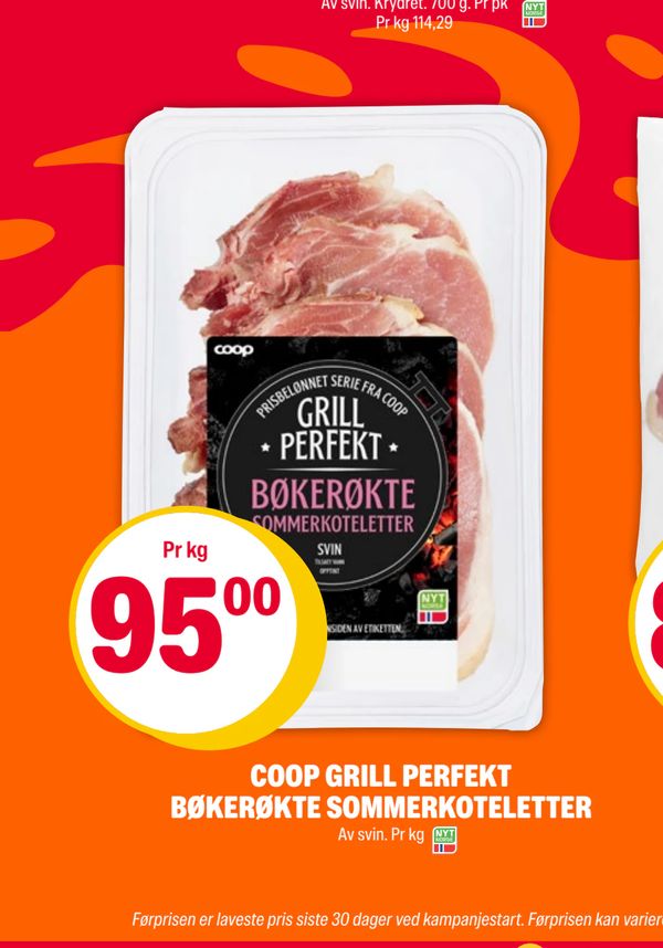 COOP GRILL PERFEKT BØKERØKTE SOMMERKOTELETTER Pr kg Av svin. Pr kg