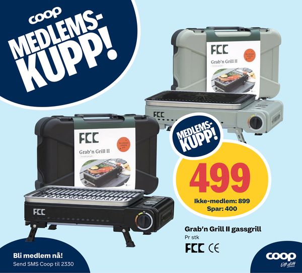 Grab’n Grill II gassgrill MEDLEMS-KUPP! 499 Ikke-medlem: 899 Spar: 400 Pr stk Bli medlem nå! Send SMS Coop til 2330